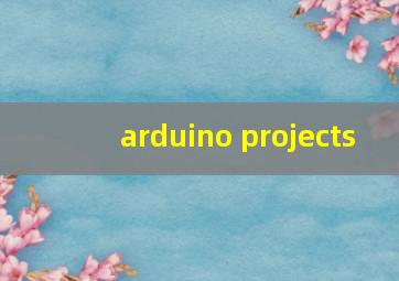 arduino projects